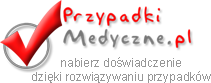 PrzypadkiMedyczne.pl - do�wiadczenie dzi�ki rozwi�zywaniu przypadk�w medycznych